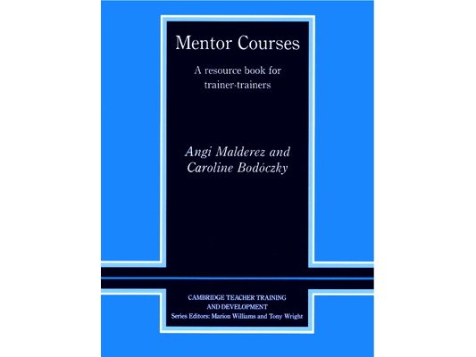 Mentor Courses: A Resource Book for Trainer-Trainers