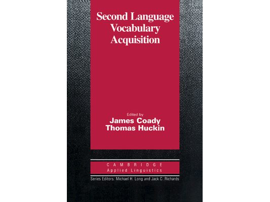 Second Language Vocabulary Acquisition: A Rationale for Pedagogy