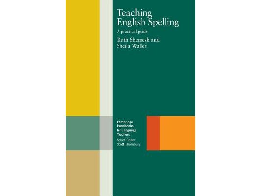 Teaching English Spelling: A Practical Guide
