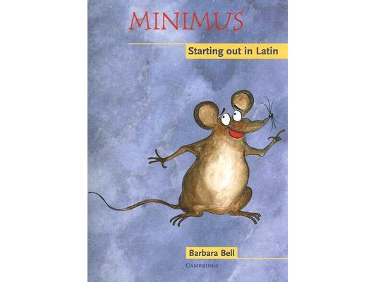 Minimus: Starting Out in Latin