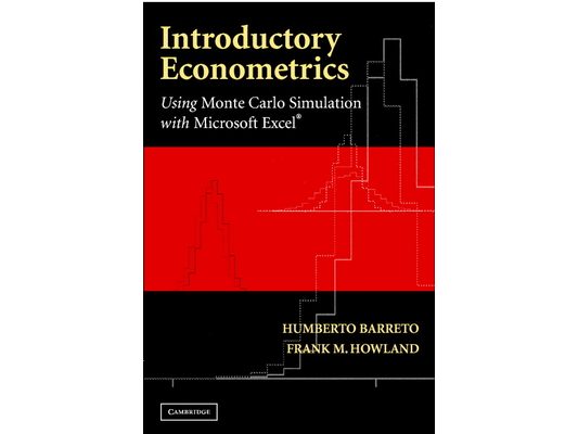 Introductory Econometrics: Using Monte Carlo Simulation with Microsoft Excel [With CDROM] [With CDROM]