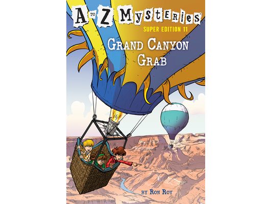 A to Z Mysteries Super Edition #11: Grand Canyon Grab