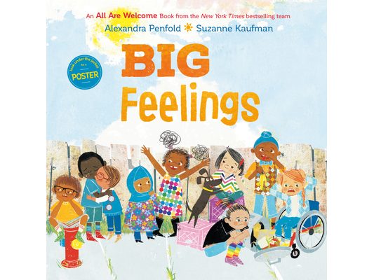 Big Feelings (an All Are Welcome Book)
