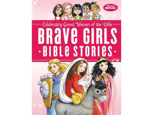 Brave Girls Bible Stories