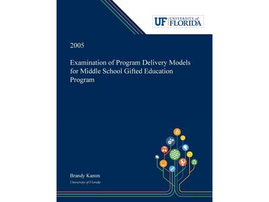 Examination of Program Delivery Models for Middle School Gifted Education Program