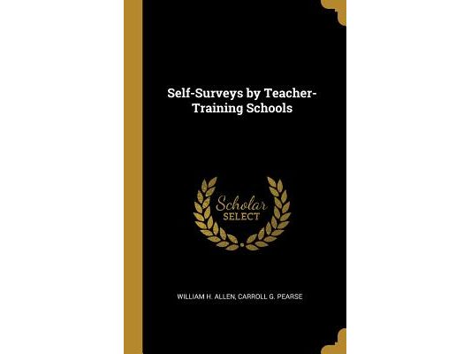 Self-Surveys by Teacher-Training Schools