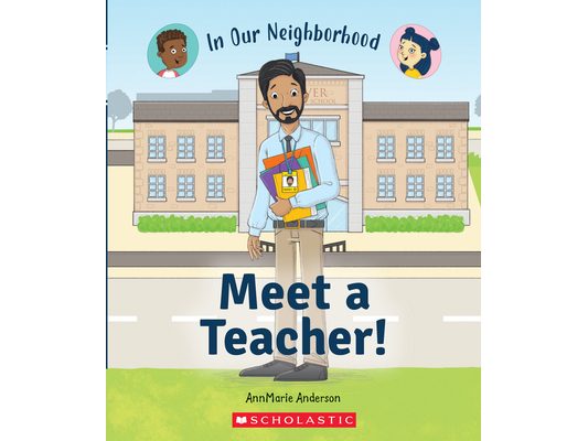 Meet a Teacher! (in Our Neighborhood)