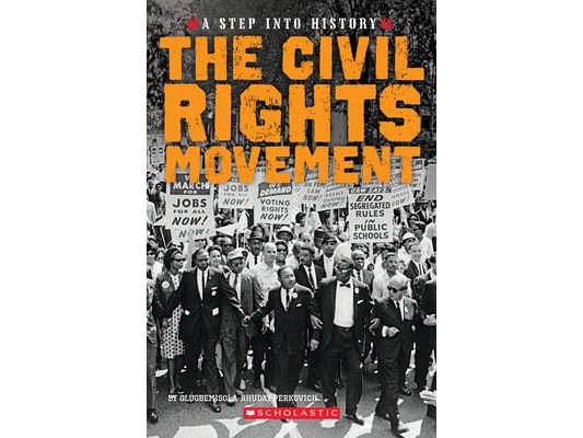 The Civil Rights Movement (a Step Into History)