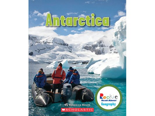 Antarctica (Rookie Read-About Geography: Continents)