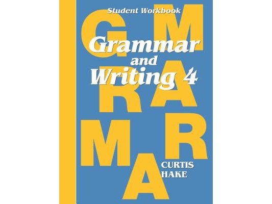 Grammar & Writing Student Workbook Grade 4