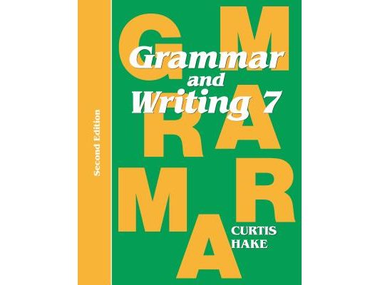 Grammar & Writing Student Textbook Grade 7 2nd Edition 2014
