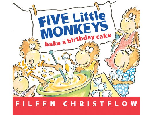 Five Little Monkeys Bake a Birthday Cake