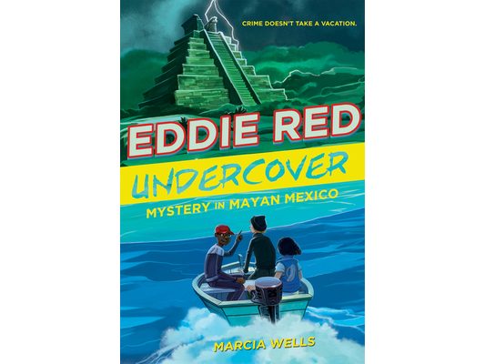 Eddie Red Undercover: Mystery in Mayan Mexico