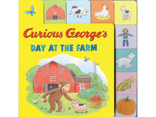 Curious George's Day at the Farm Tabbed Lift-The-Flaps