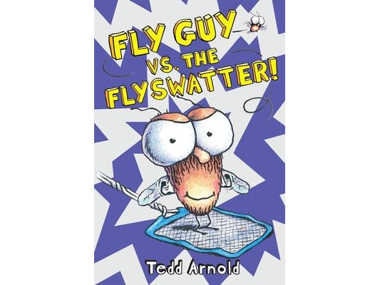 Fly Guy vs. the Flyswatter! (Fly Guy #10): Volume 10