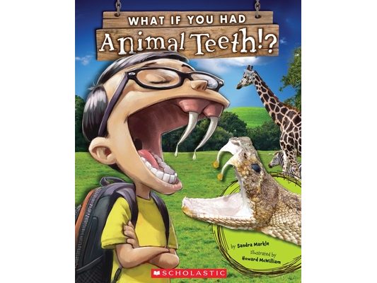 What If You Had Animal Teeth?