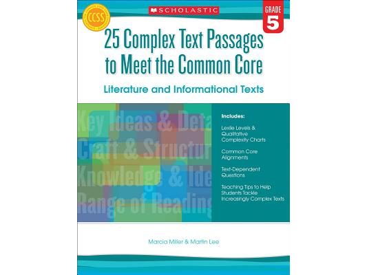 25 Complex Text Passages to Meet the Common Core: Literature and Informational Texts: Gr. 5