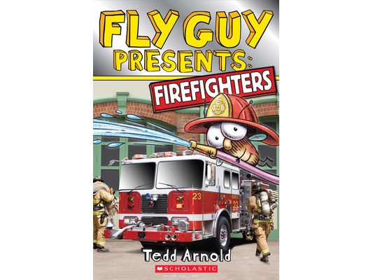 Fly Guy Presents: Firefighters (Scholastic Reader, Level 2)