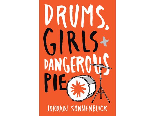 Drums, Girls, and Dangerous Pie