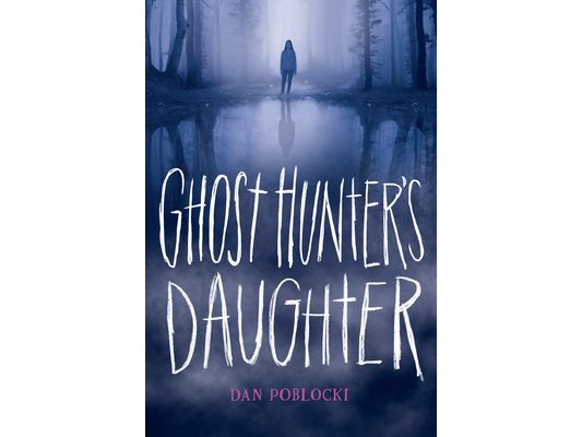 Ghost Hunter's Daughter