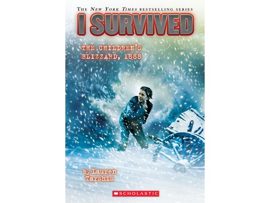 I Survived the Children's Blizzard, 1888 (I Survived #16)