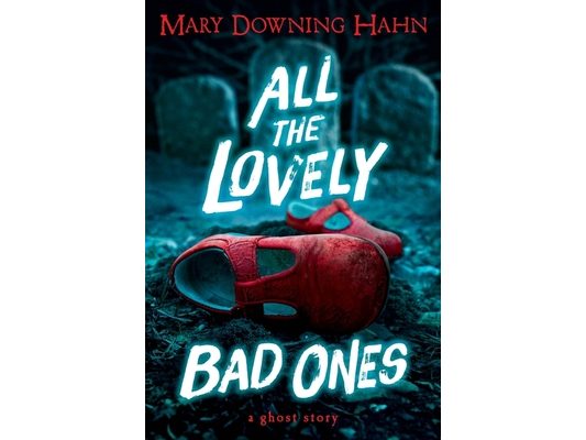 All the Lovely Bad Ones: A Ghost Story