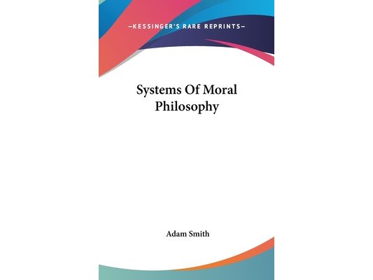 Systems Of Moral Philosophy