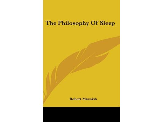 The Philosophy Of Sleep