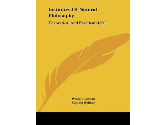 Institutes Of Natural Philosophy: Theoretical And Practical (1820)