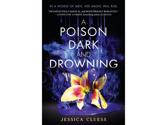 A Poison Dark and Drowning (Kingdom on Fire, Book Two)