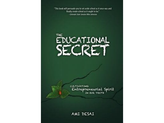 The Educational Secret: Cultivating Entrepreneurial Spirit in Our Youth