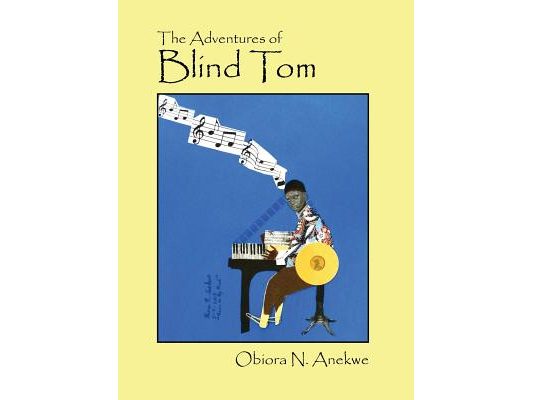 The Adventures of Blind Tom