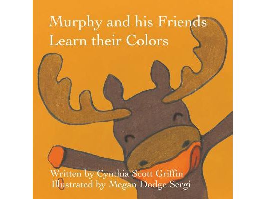 Murphy and his Friends Learn their Colors