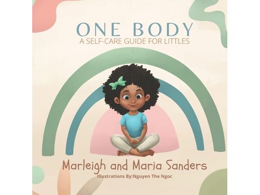 One Body: A Self-Care Guide For Littles