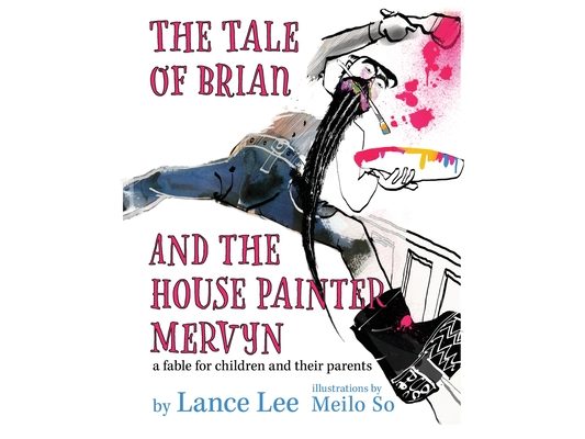 The Tale of Brian and the House Painter Mervyn