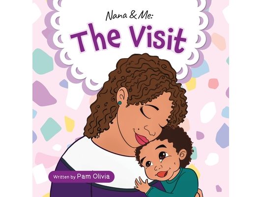 Nana & Me: The Visit (Determined Toddler)