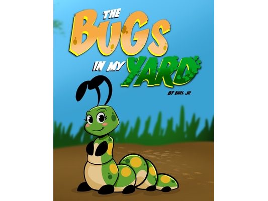 The Bugs In My Yard