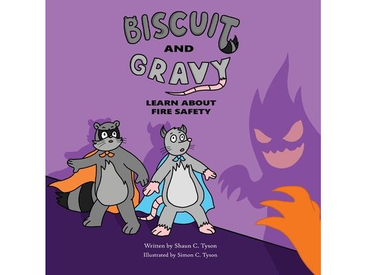 Biscuit and Gravy Learn About Fire Safety