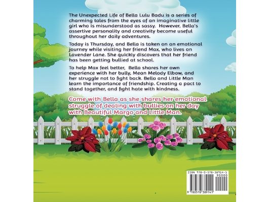 The Unexpected Life of Bella Lulu Badu: Bella's Day with Beautiful Margo and Little Man