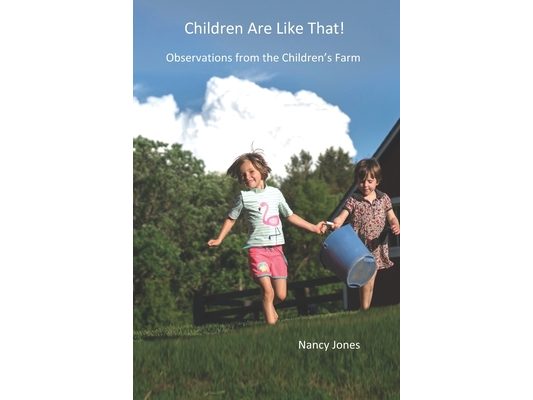 Children Are LIke That!: Observations from the Children's Farm