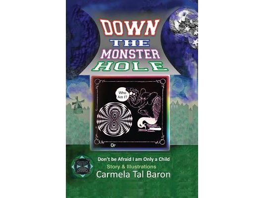 Down the Monster Hole: or Don't Be Afraid, I Am Only a Child