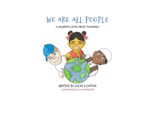 We Are All People: A Children's Book About Tolerance