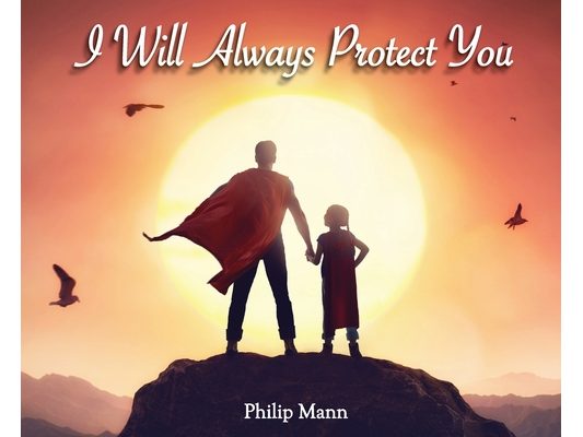 I Will Always Protect You