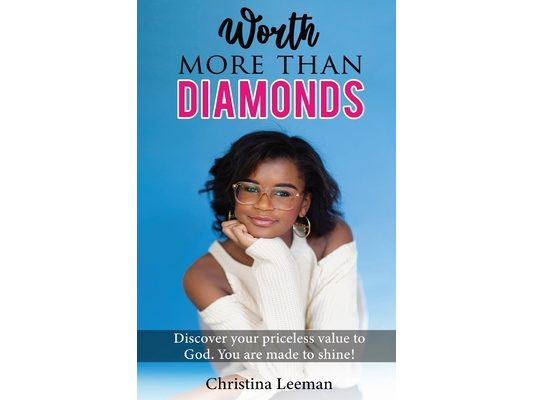 Worth More Than Diamonds: A Christian Guide for Tween Girls to Build Confidence, Overcome Anxiety, and Discover Their God-Given Worth