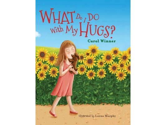 What Do I Do With My Hugs?