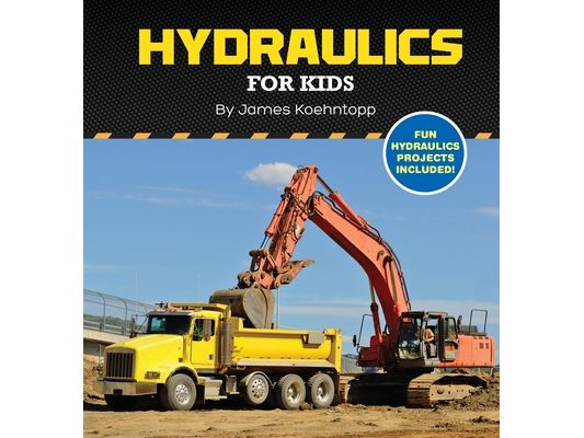 Hydraulics for Kids