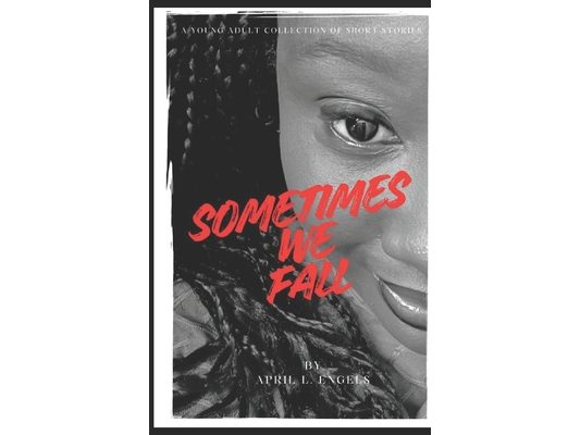 Sometimes We Fall