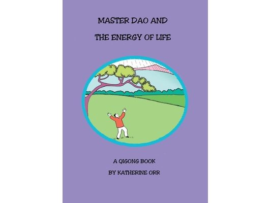 Master Dao and the Energy of Life