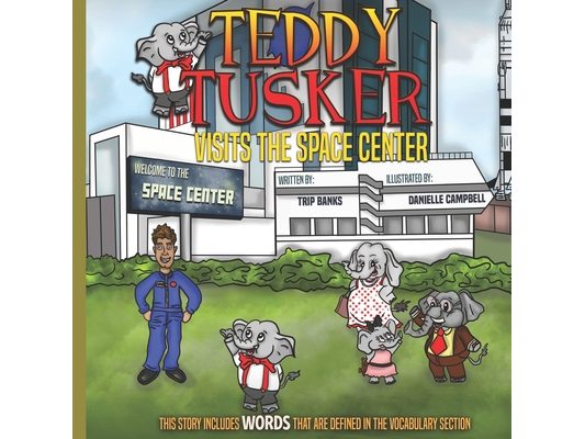 Teddy Tusker Visits The Space Center