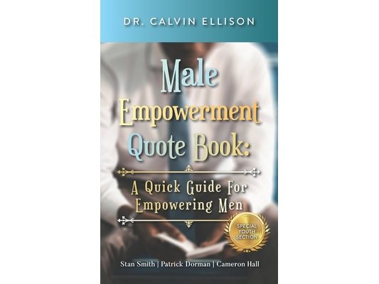 Male Empowerment Quote Book: A Quick Guide for Empowering Men